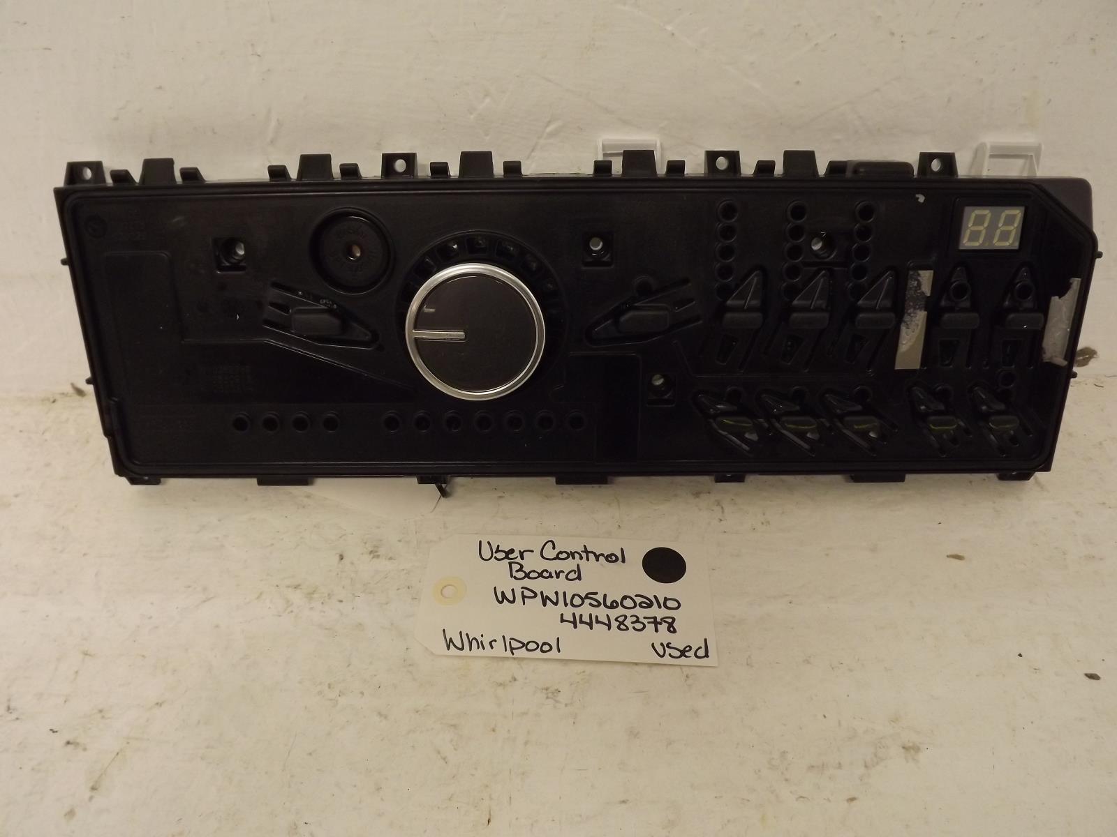 Whirlpool Washer WPW10560210 4448378 User Control Board Used Whirlpool Washer WPW10560210 4448378 User Control Board Used